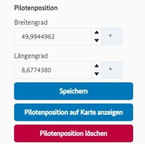 Koordinaten Eingabefelder zur Eingabe der Pilotenposition sowie verschiedene Schalter zur Bearbeitung der Pilotenposition:  „Speichern“, „Pilotenposition auf Karte anzeigen“ und „Pilotenposition löschen“  