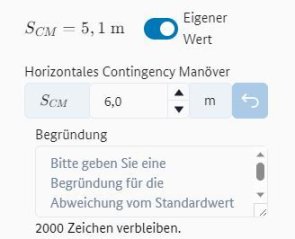Eigenen Werte zum horizontalen Contingency-Manöver eingeben mit dem Eingabefeld für eine Begründung wenn ein eigener Wert gewählt wird Eigenen Werte zum horizontalen Contingency-Manöver eingeben mit dem Eingabefeld für eine Begründung wenn ein eigener Wert gewählt wird