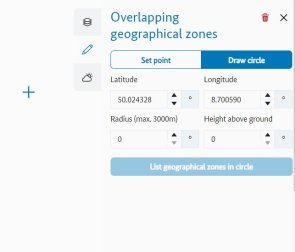 Drawing a circle before drawing has been started Drawing a circle a beginning. Input fields are not complete. The Button 'List geogrphical zones in circle' is inactive.